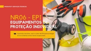 EPI – Equipamentos de Proteção Individual