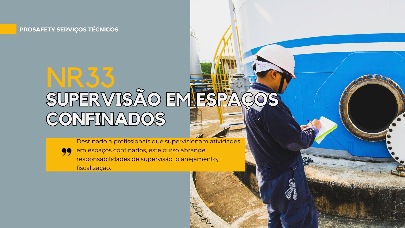 NR 33 – Supervisor de Espaço Confinado Semipresencial