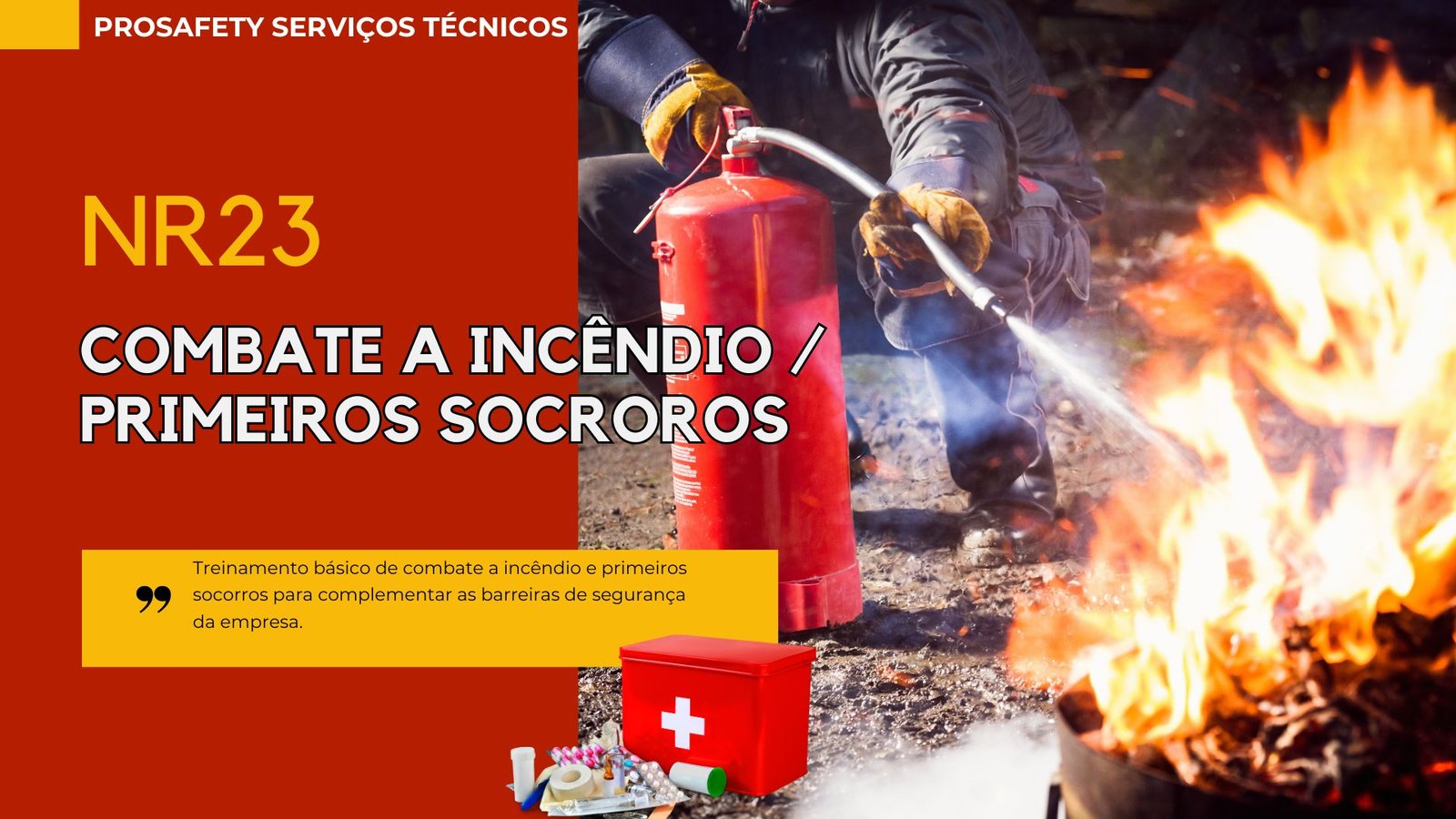NR 23 – Combate a Incêndio e Primeiros Socorros