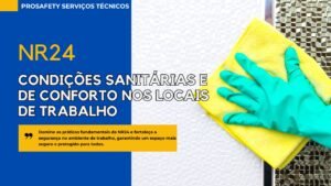 NR 24 - Condições sanitárias e de conforto nos locais de trabalho