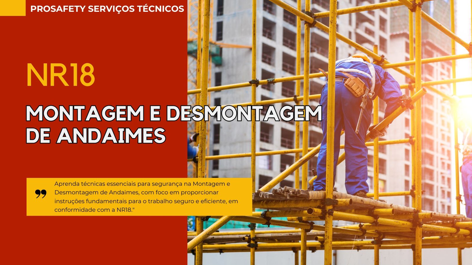 NR18 Montagem e Desmontagem de Andaimes